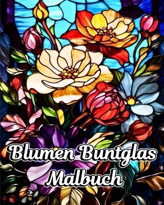 Blumen Buntglas Malbuch