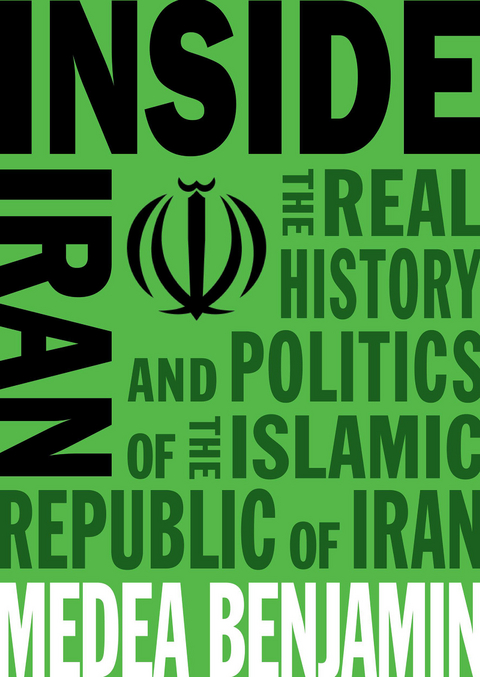 Inside Iran -  Medea Benjamin