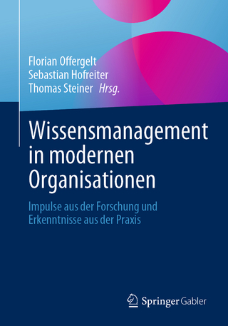 Wissensmanagement in modernen Organisationen
