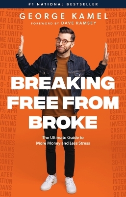 Breaking Free from Broke