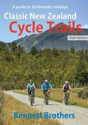 Classic New Zealand Cycle Trails