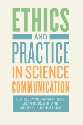 Ethics and Practice in Science Communication - 