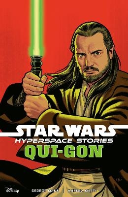 Star Wars: Hyperspace Stories--Qui-Gon - George Mann