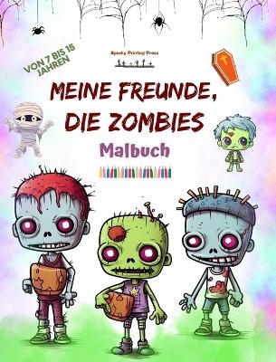 Meine Freunde, die Zombies Malbuch Faszinierende und kreative Zombie-Szenen für 7-15 Jährige