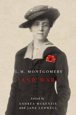 L.M. Montgomery and War - 