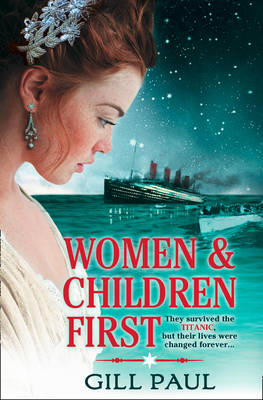 Women and Children First -  Gill Paul