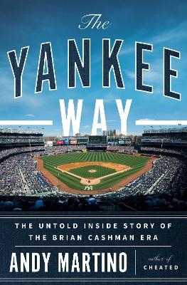The Yankee Way - Andy Martino