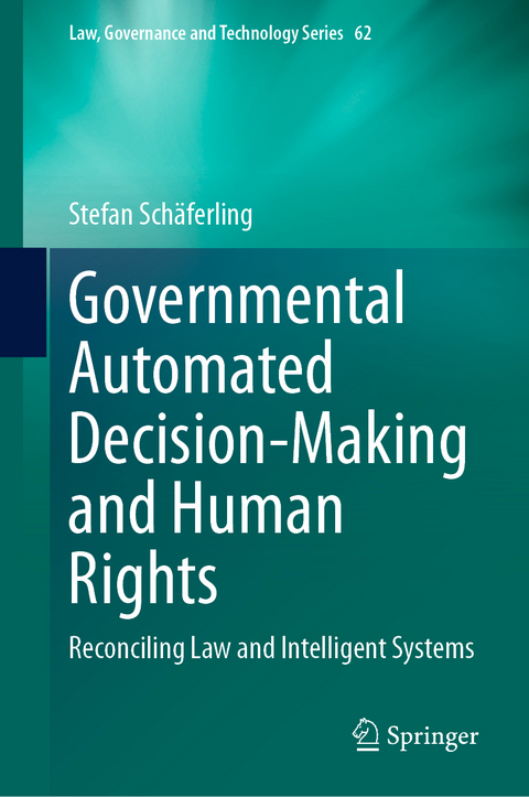 Governmental Automated Decision-Making and Human Rights - Stefan Sch&auml;ferling