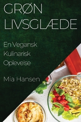 Gr&oslash;n Livsgl&aelig;de - Mia Hansen