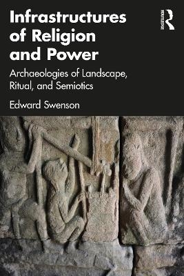 Infrastructures of Religion and Power