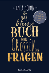 Das kleine Buch der gro&szlig;en Fragen - Gisela Schmalz