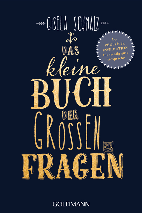 Das kleine Buch der gro&szlig;en Fragen - Gisela Schmalz
