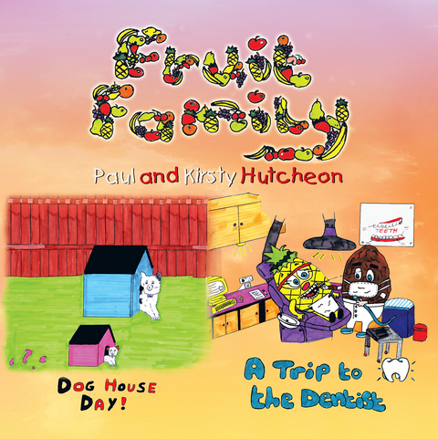 Fruit Family - Paul Hutheon, Kristy Hutcheon