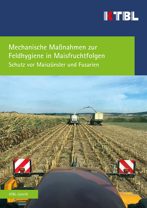 Mechanische Ma&szlig;nahmen zur Feldhygiene in Maisfruchtfolgen