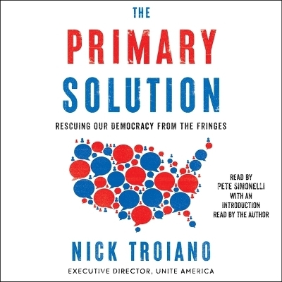 The Primary Solution - Nick Troiano