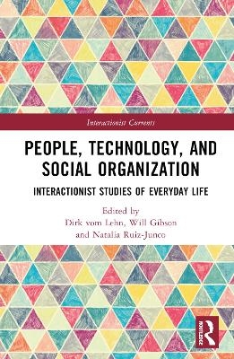 People, Technology, and Social Organization - 
