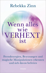 Wenn alles wie verhext ist - Rebekka Zinn