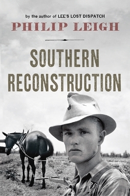 Southern Reconstruction - Philip Leigh