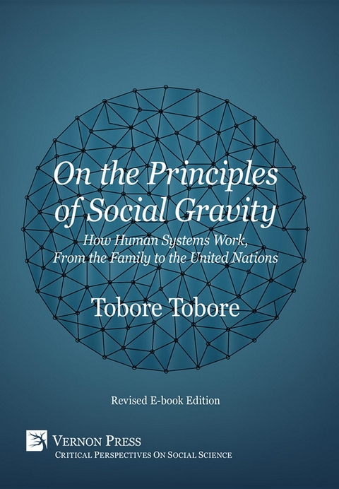 On the Principles of Social Gravity [Revised edition] - Tobore Tobore