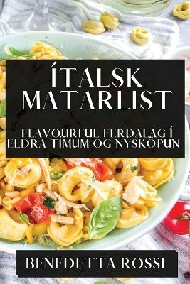 &Iacute;talsk Matarlist - Benedetta Rossi