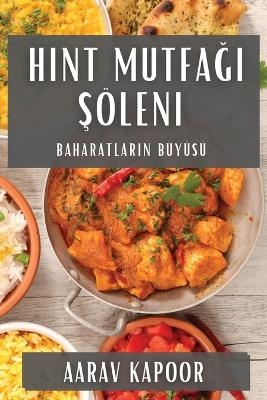 Hint Mutfağı Şöleni