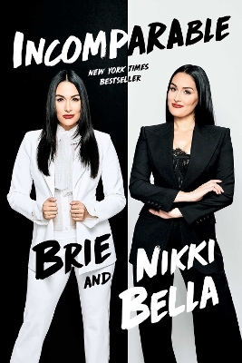 Incomparable - Brie Bella, Nikki Bella