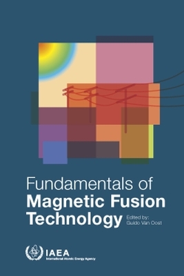 Fundamentals of Magnetic Fusion Technology