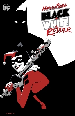 Harley Quinn: Black + White + Redder - Chip Zdarsky, Leah Williams