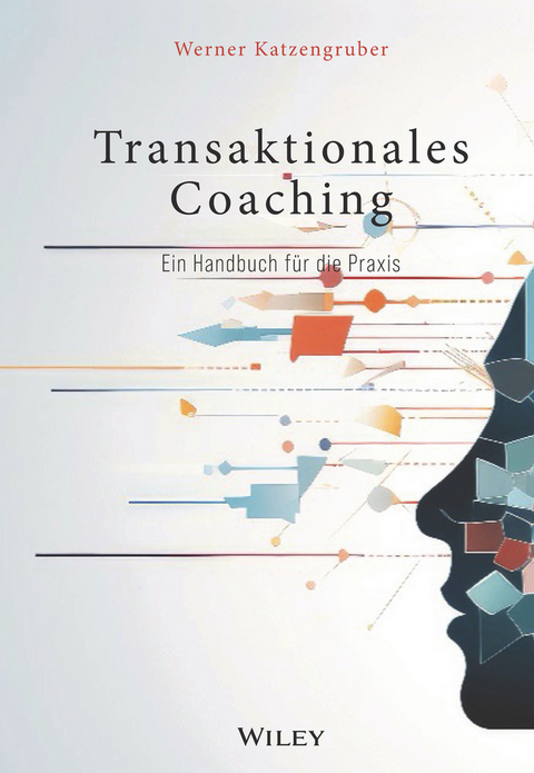 Transaktionales Coaching - Werner Katzengruber