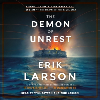 The Demon of Unrest - Erik Larson