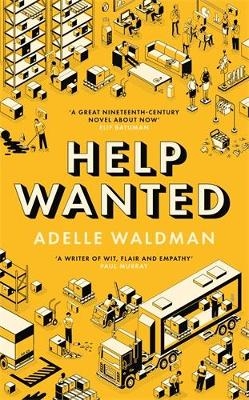 Help Wanted - Adelle Waldman