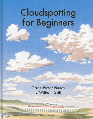 Cloudspotting For Beginners - Gavin Pretor-Pinney