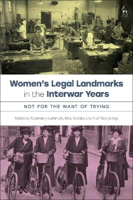 Women&rsquo;s Legal Landmarks in the Interwar Years - 