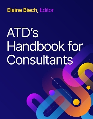 ATD's Handbook for Consultants - 