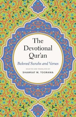 The Devotional Qur&rsquo;an