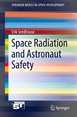 Space Radiation and Astronaut Safety -  Erik Seedhouse