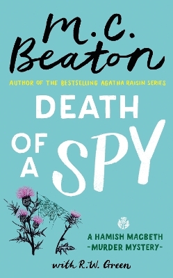 Death of a Spy - M.C. Beaton, R W Green
