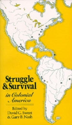 Struggle and Survival in Colonial America - 