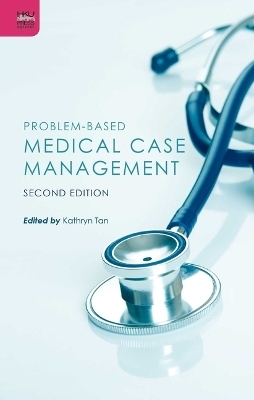 Problem–Based Medical Case Management