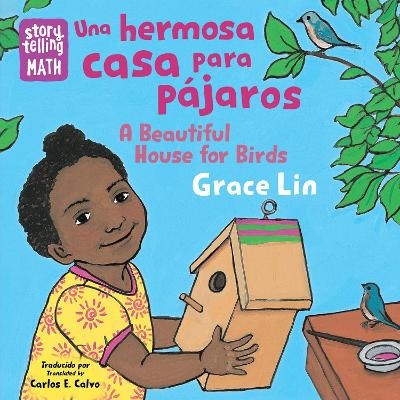Una hermosa casa para p&aacute;jaros / A Beautiful House for Birds - Grace Lin