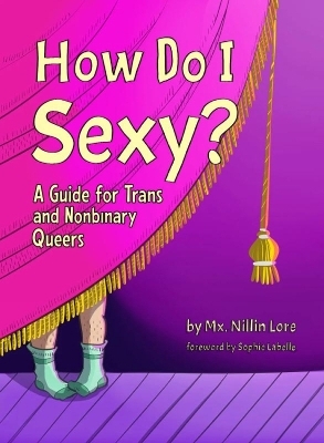 How Do I Sexy? - Nillin Lore