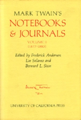 Mark Twain's Notebooks and Journals, Volume II - Mark Twain