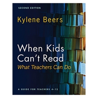 When Kids Can't Read 2nd Edition