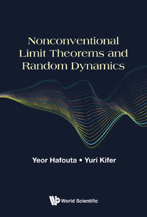 NONCONVENTIONAL LIMIT THEOREMS AND RANDOM DYNAMICS - Yeor Hafouta, Yuri Kifer