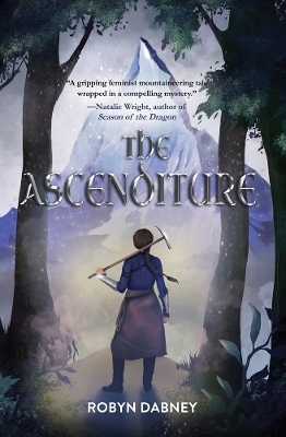 The Ascenditure - Robyn Dabney