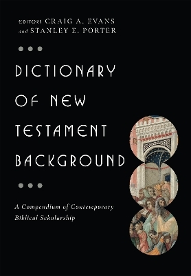 Dictionary of New Testament Background - 