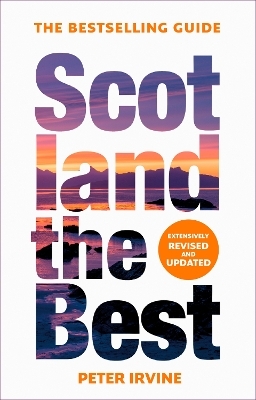 Scotland The Best - Peter Irvine,  Collins Books