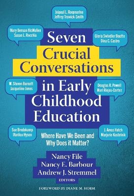 Seven Crucial Conversations in Early Childhood Education - 