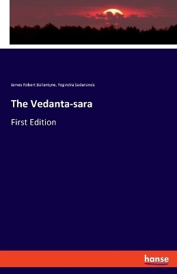 The Vedanta-sara