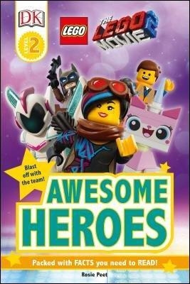 THE LEGO&reg; MOVIE 2  Awesome Heroes -  Dk, Rosie Peet
